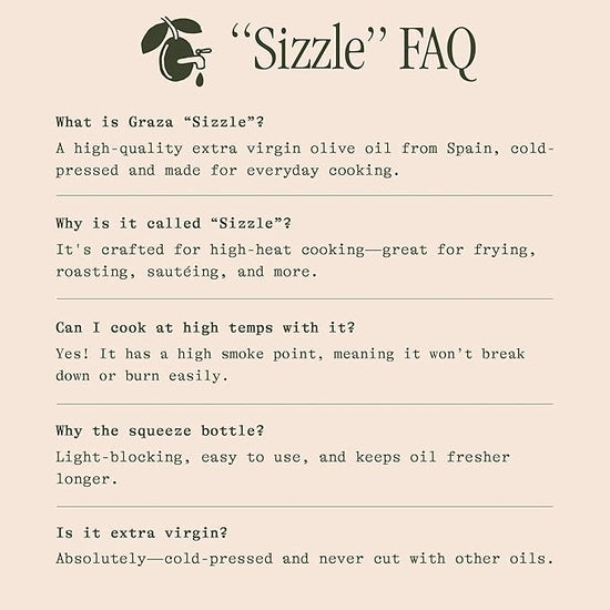 Graza Sizzle Extra Virgin Olive Oil, Cooking Oil - High Polyphenol Peak Harvest EVOO Cooking Oil in a Squeeze Bottle - Single Origin Olive Oils from Spain - 25.3 Fl Oz (750ml) – Festa Pizza Co.